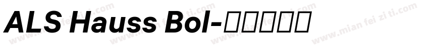 ALS Hauss Bol字体转换